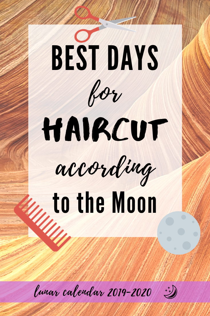 Haircuts lunar calendar best days depending on Moon