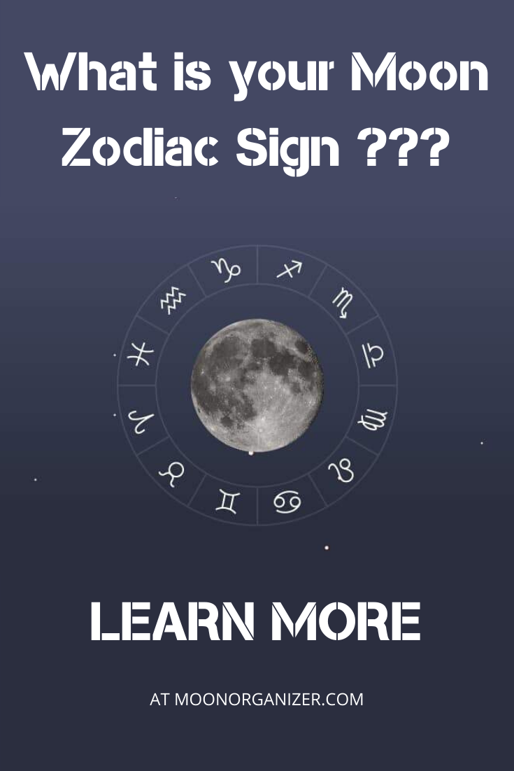 Moon Zodiac Sign of your birth - Living by the Moon
