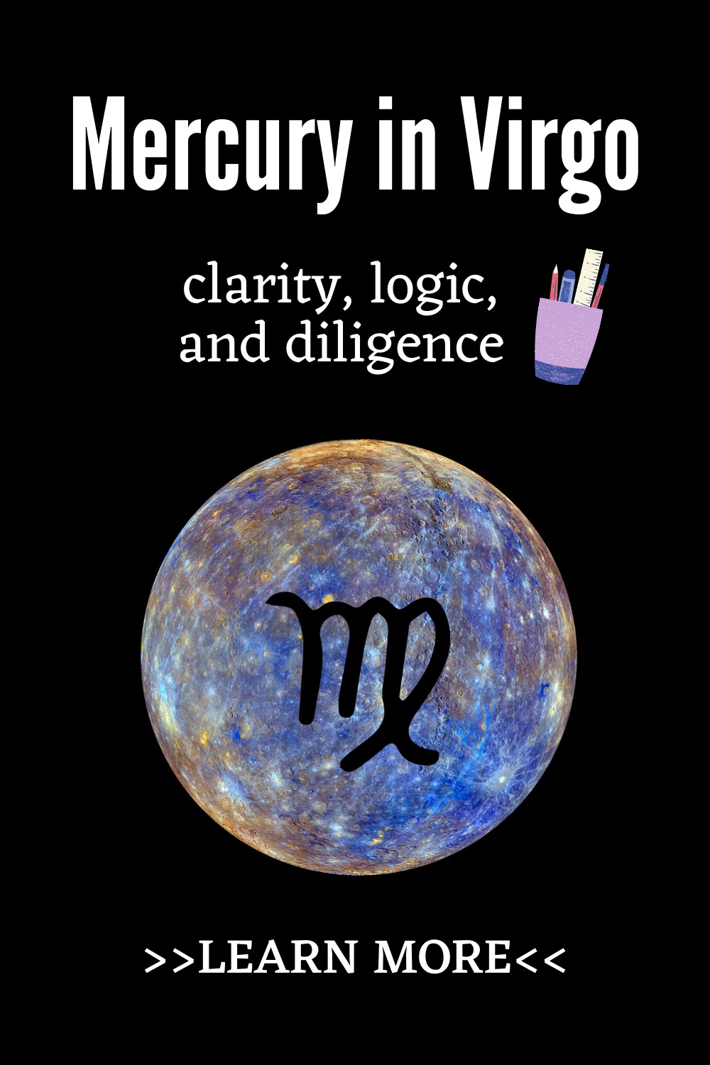 Mercury in Virgo clarity, logic, and diligence impact
